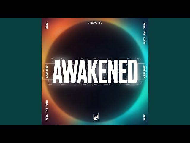 Awakened