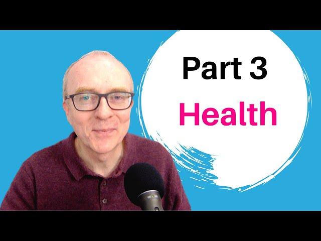 IELTS Speaking Questions and Answers  - Part 3 Topic HEALTH