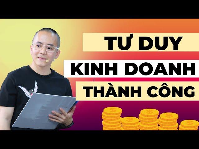 Bí quyết kinh doanh thành công (Thực tế) | Master Anh Đức