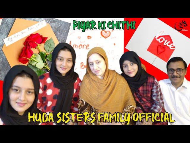 Piyar ki Chithi | New Segment | Beautiful Show | Huda Sisters family Official | 2024