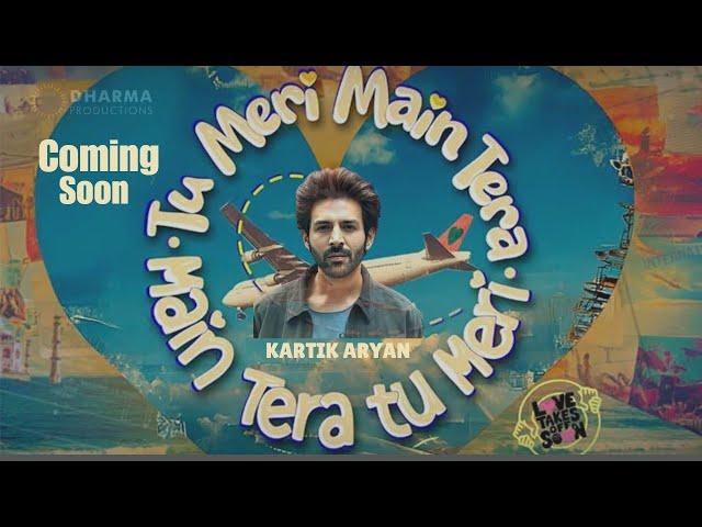 Tu Meri Main Tera Main Tera Tu Meri Teaser Review| Karan Johar New Film With Kartik Aaryan