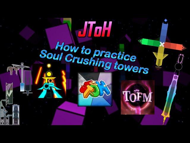 JToH - How to Practice SC Towers