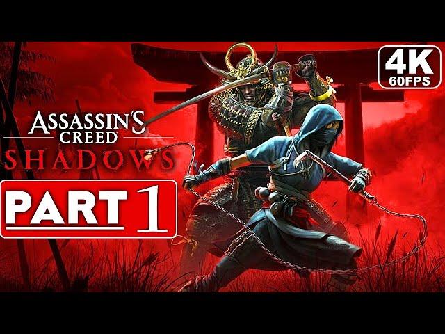 ASSASSIN'S CREED SHADOWS Gameplay Walkthrough Part 1 FULL GAME [4K 60FPS PC ULTRA] - No Commentary