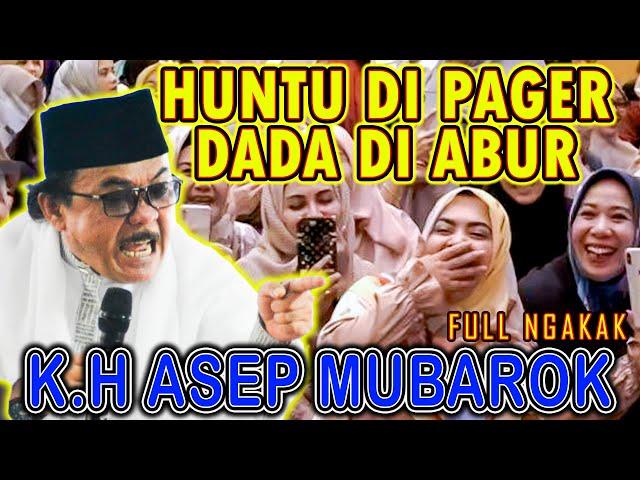 AWEWE JAMAN AYEUNA - K.H. ASEP MUBAROK | CERAMAH SUNDA LUCU TERBARU