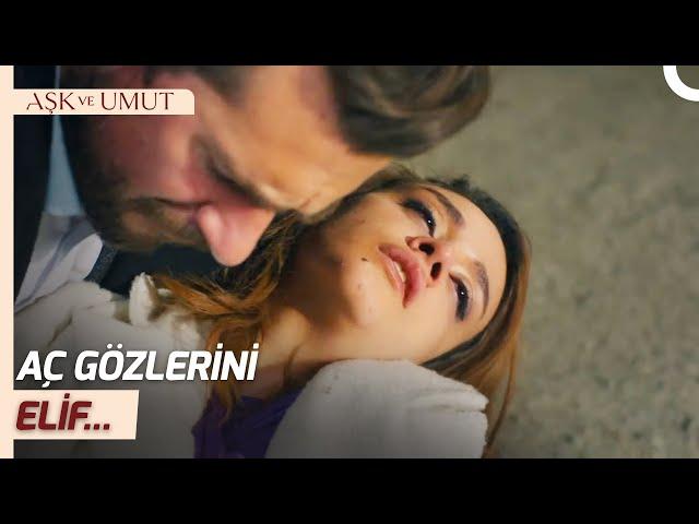 Elif Vuruldu | Aşk ve Umut