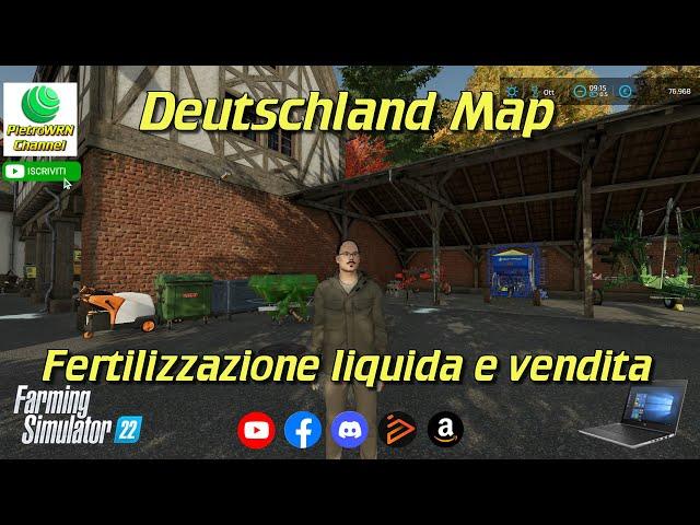 FS22 - #6 - Deutschland Map - Fertilizzazione liquida e vendita