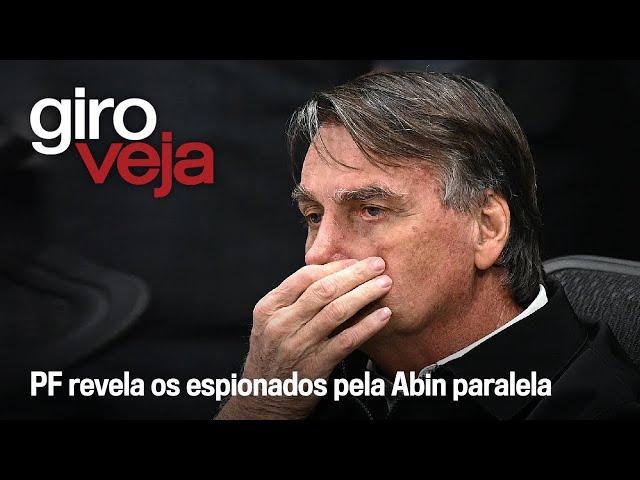 Abin paralela: operação da PF complica —ainda mais— vida de Bolsonaro | Giro VEJA