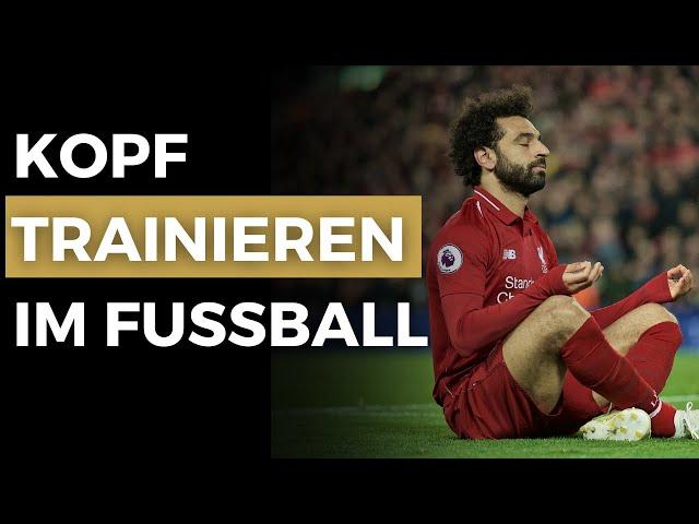 Mentaltraining im Fußball | Wie du als Fußballer mental trainierst