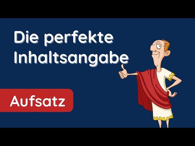 Inhaltsangabe  Wie du eine super Note für deine Arbeit bekommst!