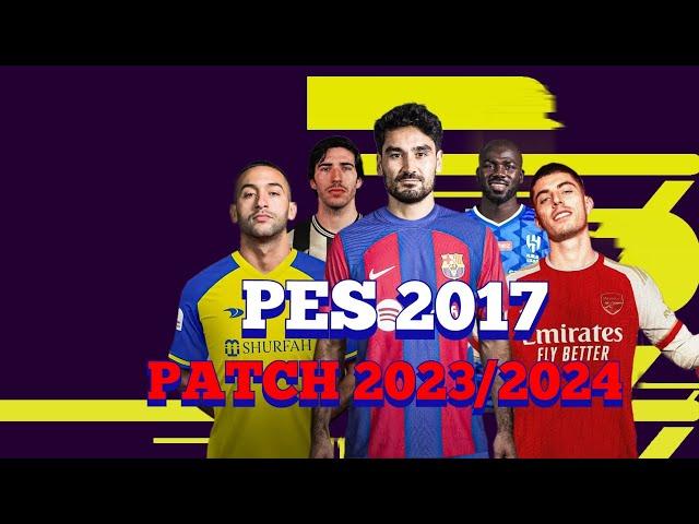 PES 2017| New Seasons Patch 2023/2024