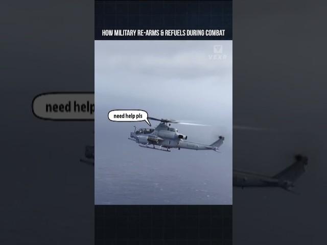 How Military Re-Arms and Refuels During Combat