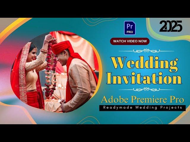 Adobe Premiere Invitation Project | Wedding Projects 2025 | Save the Date | @MantraWeddingProjects