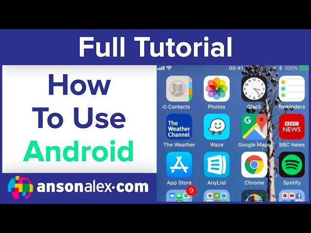 Android Tutorial for Beginners / iPhone Users