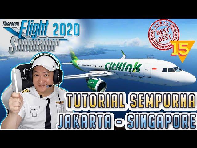 Tutorial Super Sempurna - Microsoft Flight Simulator 2020 Gameplay Indonesia - Part 15 - Lengkap !!