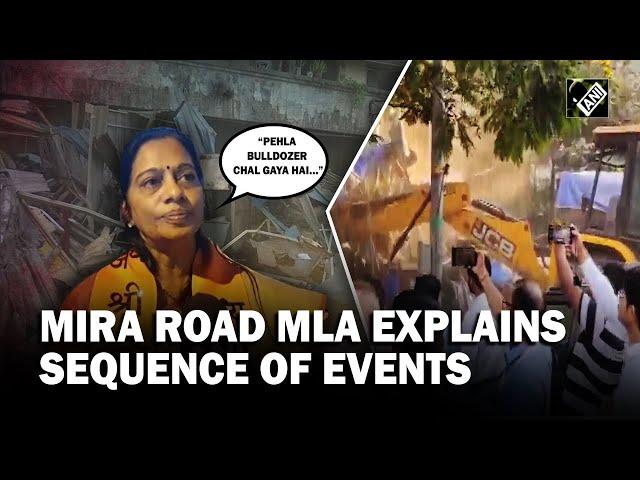 “Pehla bulldozer chal gaya…” Mumbai’s Mira Road MLA explains sequence of events that led to violence