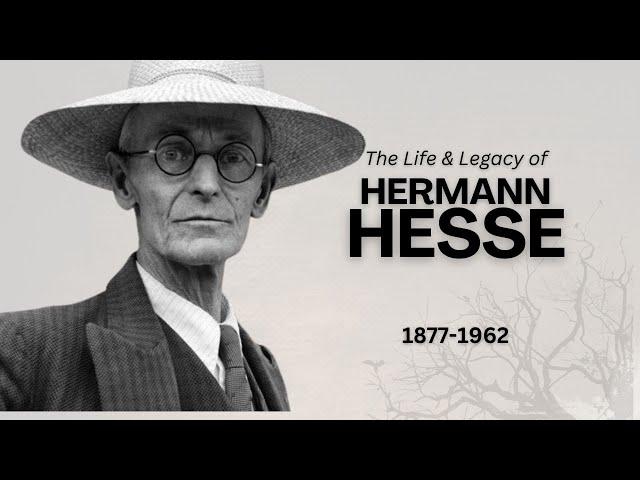 From Siddhartha to Steppenwolf: Hermann Hesse's Quest for the Self