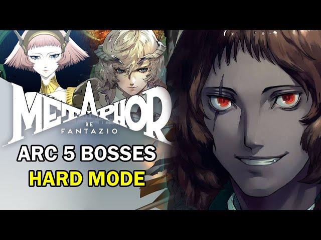 ARC 5 All Boss Fights [Hard Mode] - Metaphor: ReFantazio [メタファー：リファンタジオ]