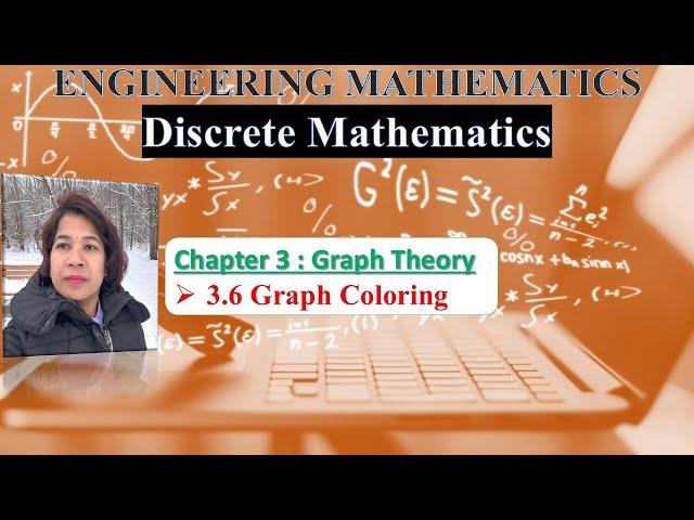 Ch 3.6 Graph Coloring | Graph Theory Lectures by @MonalisaCS