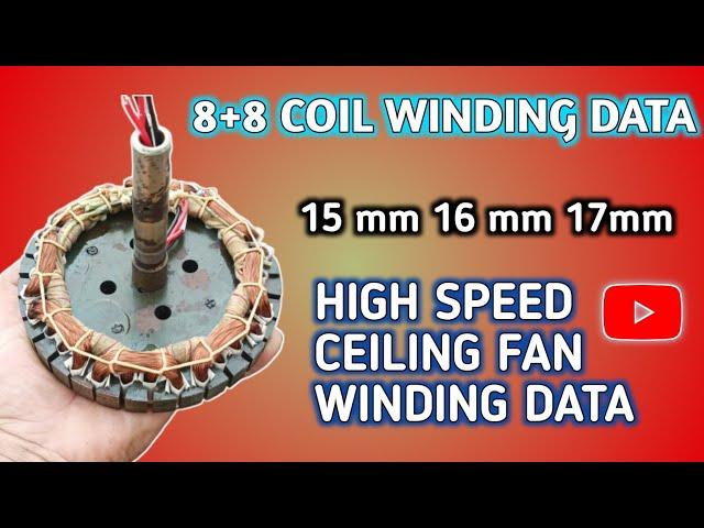 Ceiling Fan Winding Data || 8+8 Coil Ceiling Can Winding Data