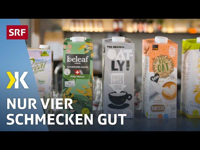 Haferdrinks im Test: Günstige überzeugen im Geschmack | 2022 | Kassensturz | SRF