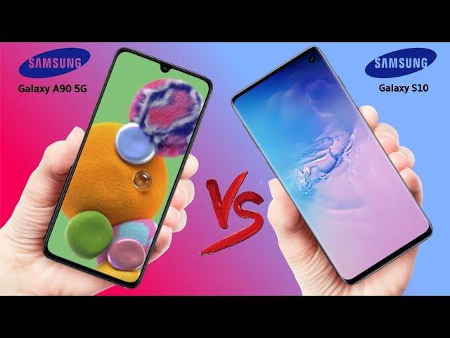 Samsung Galaxy A90 5G vs Samsung Galaxy S10 -  What Are The Differences