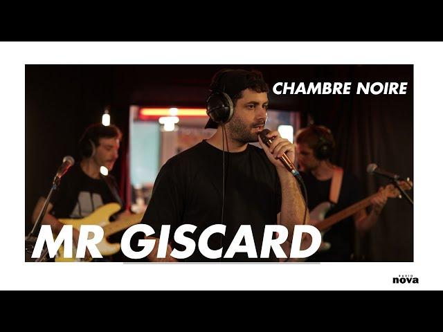 MR GISCARD en live chez Radio Nova | Chambre Noire