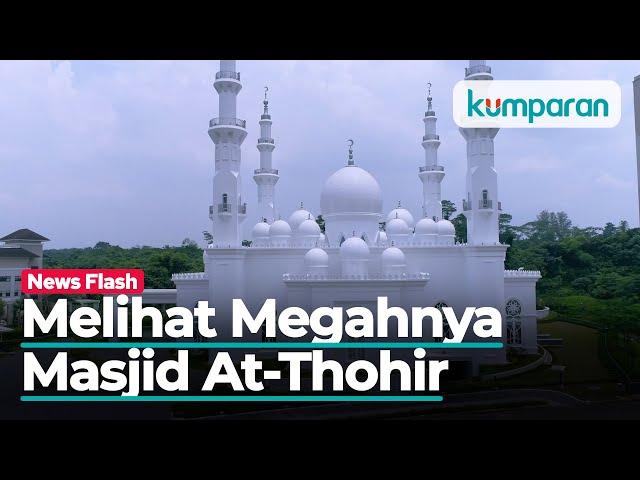 Melihat Megahnya Masjid At-Thohir yang Dibangun Boy dan Erick Thohir