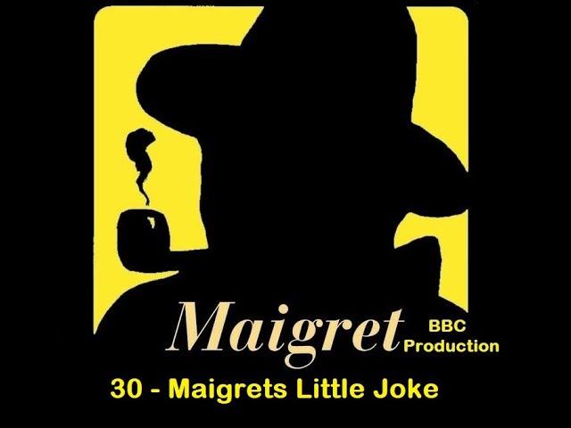 30   Maigrets Little Joke