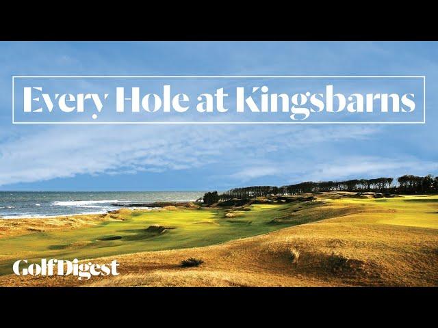 Every Hole at Kingsbarns | Golf Digest