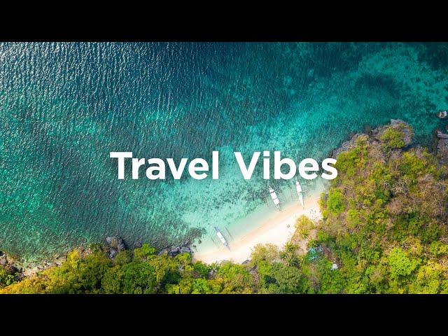 Travel Vibes  Soft Moods for Your Vacation