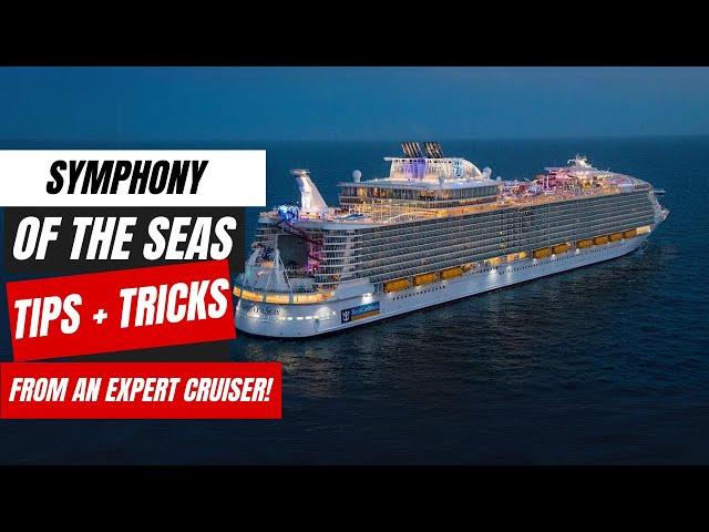 Things to Know Before Sailing on Royal Caribbean's Symphony of the Seas