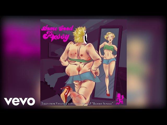 Violent J - Some Good P*ssy (Artwork Video)