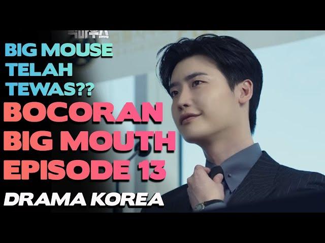 Big Mouse Meninggal? Chang Ho Jadi Pengganti Big Mouse! TRAILER KDRAMA BIG MOUTH EPISODE 13