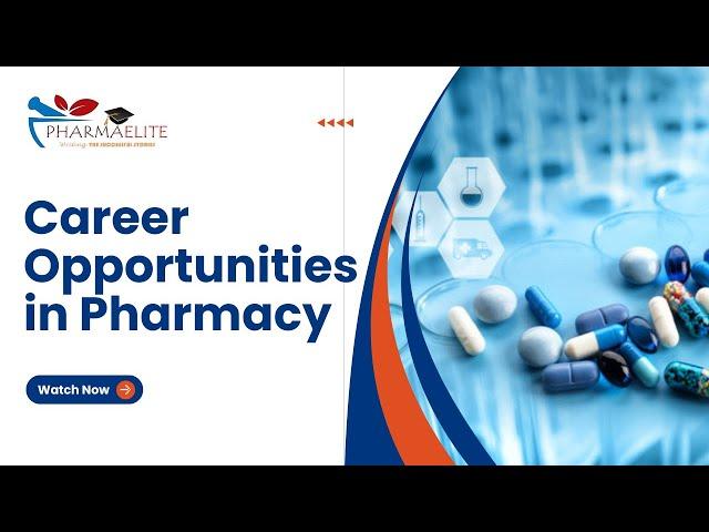 Career Opportunities in Pharmacy || PHARMAELITE || 8433830815