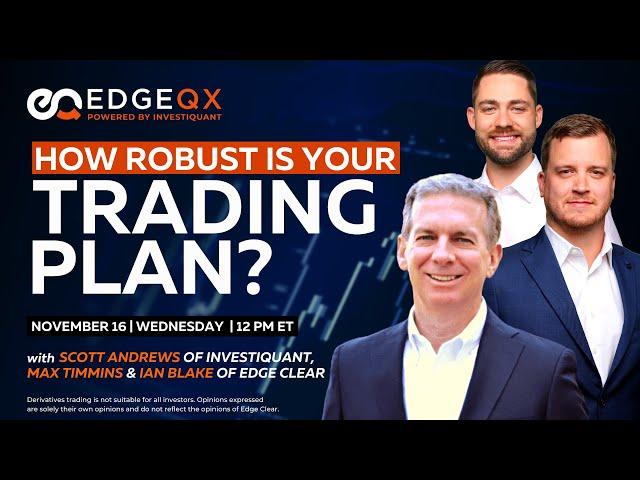 How Robust is Your Trading Plan? A discussion with Scott Andrews of InvestiQuant.