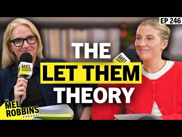 The One Tool to Transform Your Relationships: The Let Them Theory