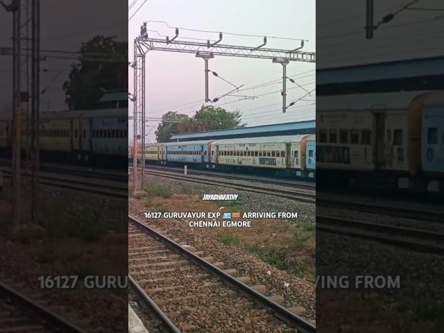 16127 GURUVAYUR EXP  ARRIVING FROM CHENNAI EGMORE AT KUDALNAGAR #guruvayur #chennaiegmore #train