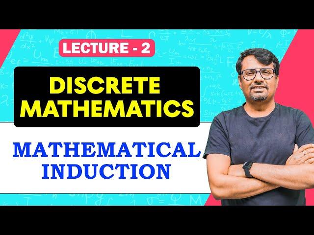 Discrete Mathematics Lecture 2 | Principle of Mathematical Induction By Dr.Gajendra Purohit