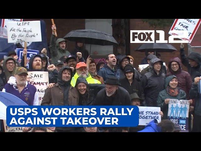 Portland postal workers protest possible plans by Trump to privatize service