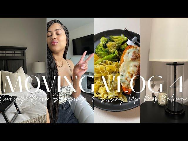 MOVING VLOG 4 | Cooking, More Shopping, & Setting Up My Bedroom