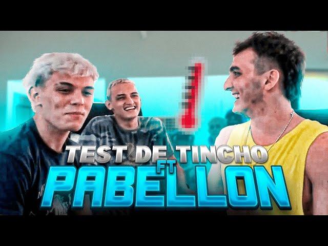 TEST DE TINCHO FT. PABELLON_4