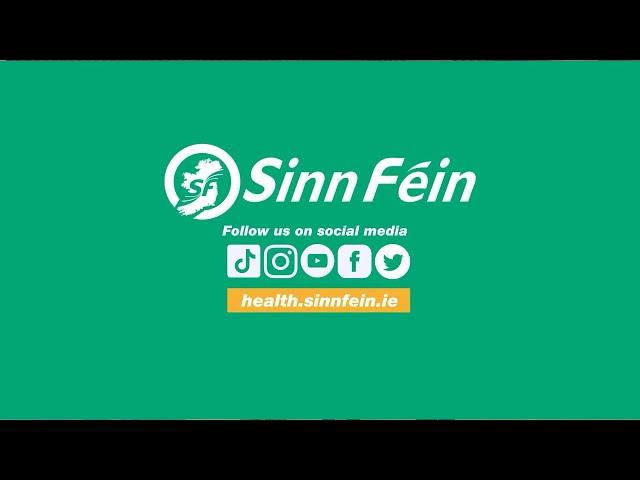 Sinn Féin's Healthcare plan, a Prescription for Change.