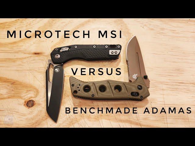 Microtech MSI and Benchmade Adamas Head to Head Comparison