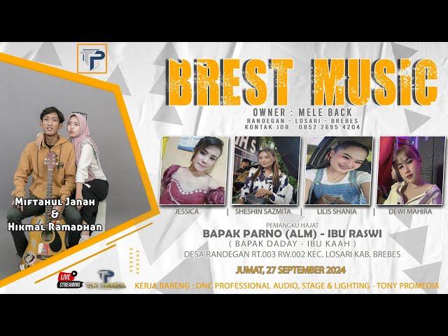 (LIVE) BREST MUSIC | DNC PROFESIONAL | WEDDING "MIF & HIKMAL" | RANDEGAN, 27 SEPTEMBER 2024 (MALAM)