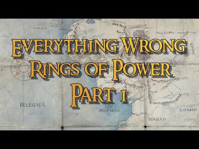 Everything WRONG with The Rings of Power - PART 1 - Map, first image, Harfoots & posters