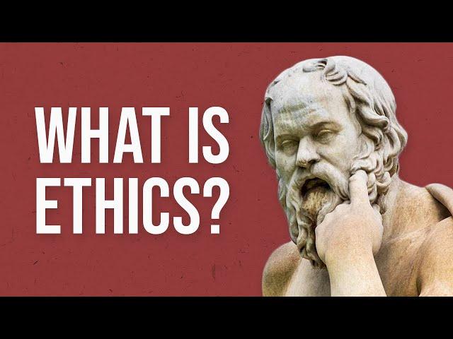 What is Ethics?