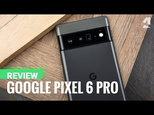 Google Pixel 6 Pro review