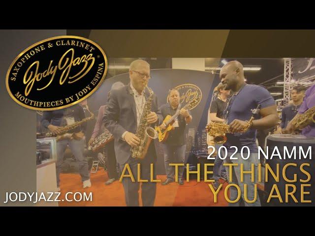 Jody Espina & Friends play “All The Things You Are” – (JodyJazz NAMM 2020)