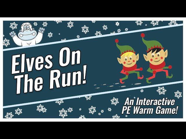 Christmas PE Games: Elves On The Run