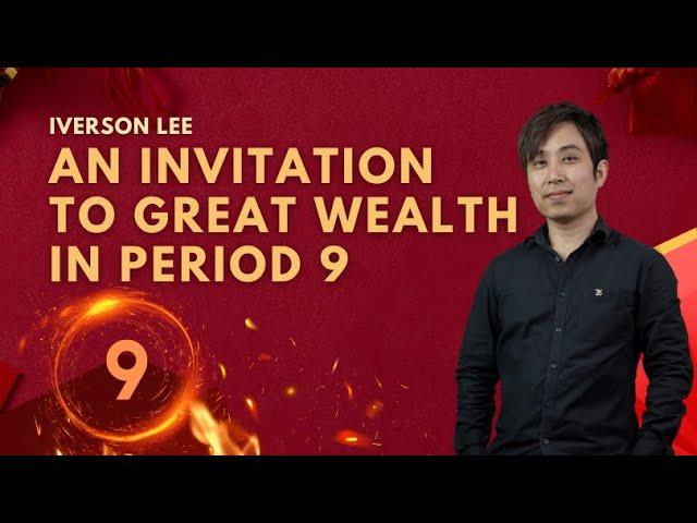 An Invitation to Great Wealth in Period 9